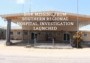 $10K missing from Southern Regional Hospital, investigation launched
