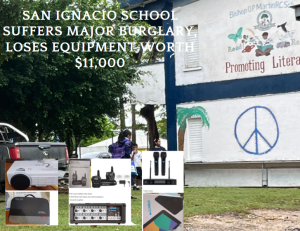 San Ignacio school suffers major burglary, loses equipment worth $11,000