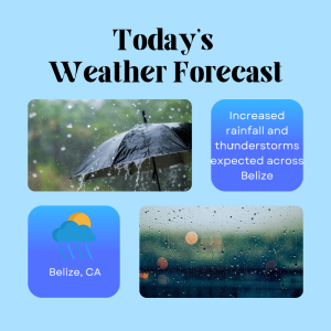 Increased rainfall and thunderstorms expected across Belize