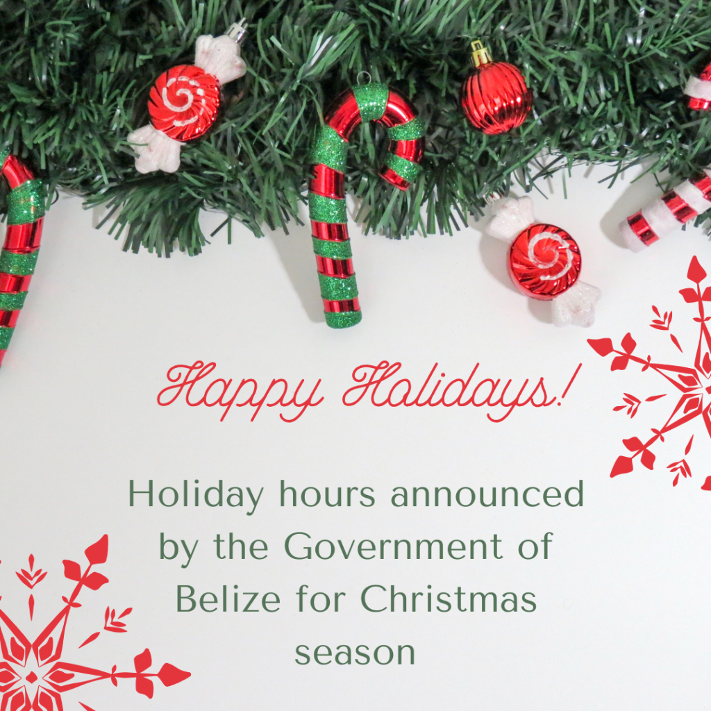 Holiday hours announced by the Government of Belize for Christmas season