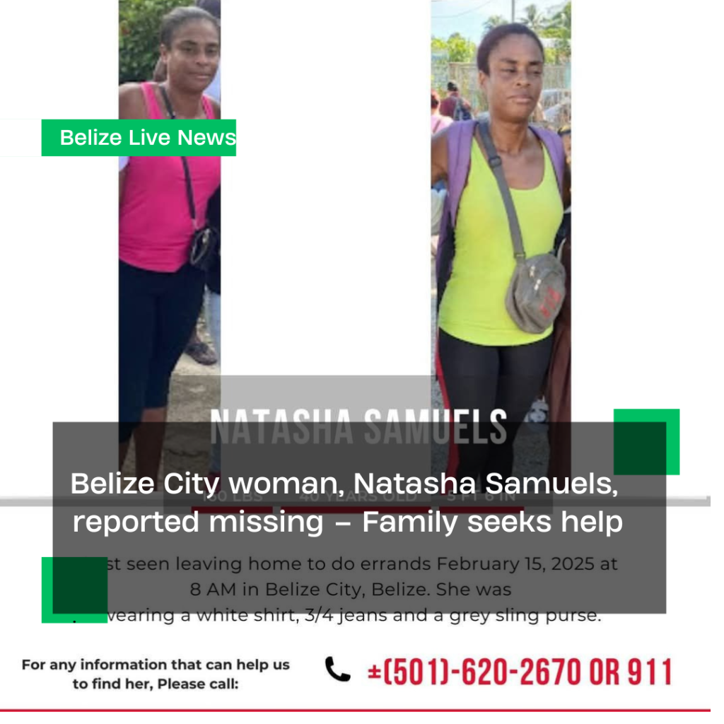 Belize City woman, Natasha Samuels, reported missing – Family seeks help