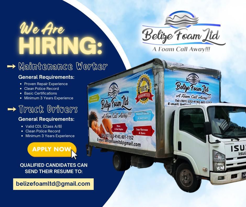 Employment opportunity: Belize Foam Ltd is now hiring in Belize