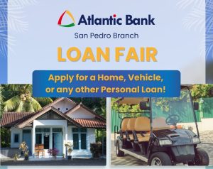 Same day approval: Atlantic Bank's loan fair lands in San Pedro this Saturday