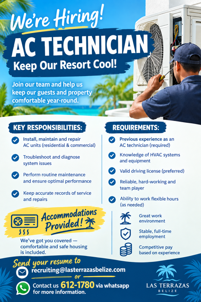 Looking for work? Las Terrazas Belize has opening for AC technician